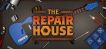 BUY The Repair House: Restoration Sim Steam CD KEY