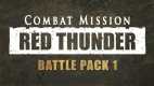 Combat Mission: Red Thunder - Battle Pack 1