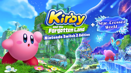 Kirby and the Forgotten Land – Nintendo Switch 2 Edition + Star-Crossed World – Nintendo Switch 2 Upgrade Pack