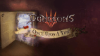 Dungeons 3: Once Upon A Time