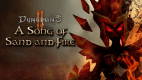 Dungeons 2 – A Song of Sand and Fire DLC Dungeons 2 – A Song of Sand and Fire DLC