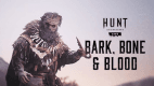 Hunt: Showdown 1896 - Bark, Bone and Blood Hunt: Showdown 1896 - Bark, Bone and Blood