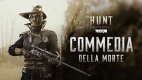 Hunt: Showdown 1896 - Commedia Della Morte Hunt: Showdown 1896 - Commedia Della Morte