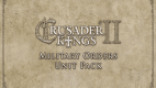 Crusader Kings II: Military Orders Unit Pack Crusader Kings II: Military Orders Unit Pack