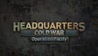 Headquarters: Cold War - Operation Pacify